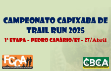 CAMPEONATO CAPIXABA DE TRAIL RUN 2025 - ETAPA PEDRO CANÁRIO/ES